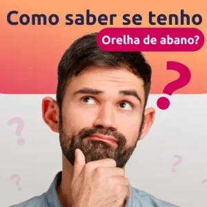 Como Saber Se Tenho Orelha de Abano?